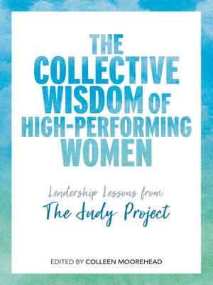cover image of The Collective Wisdom of High-Performing Women